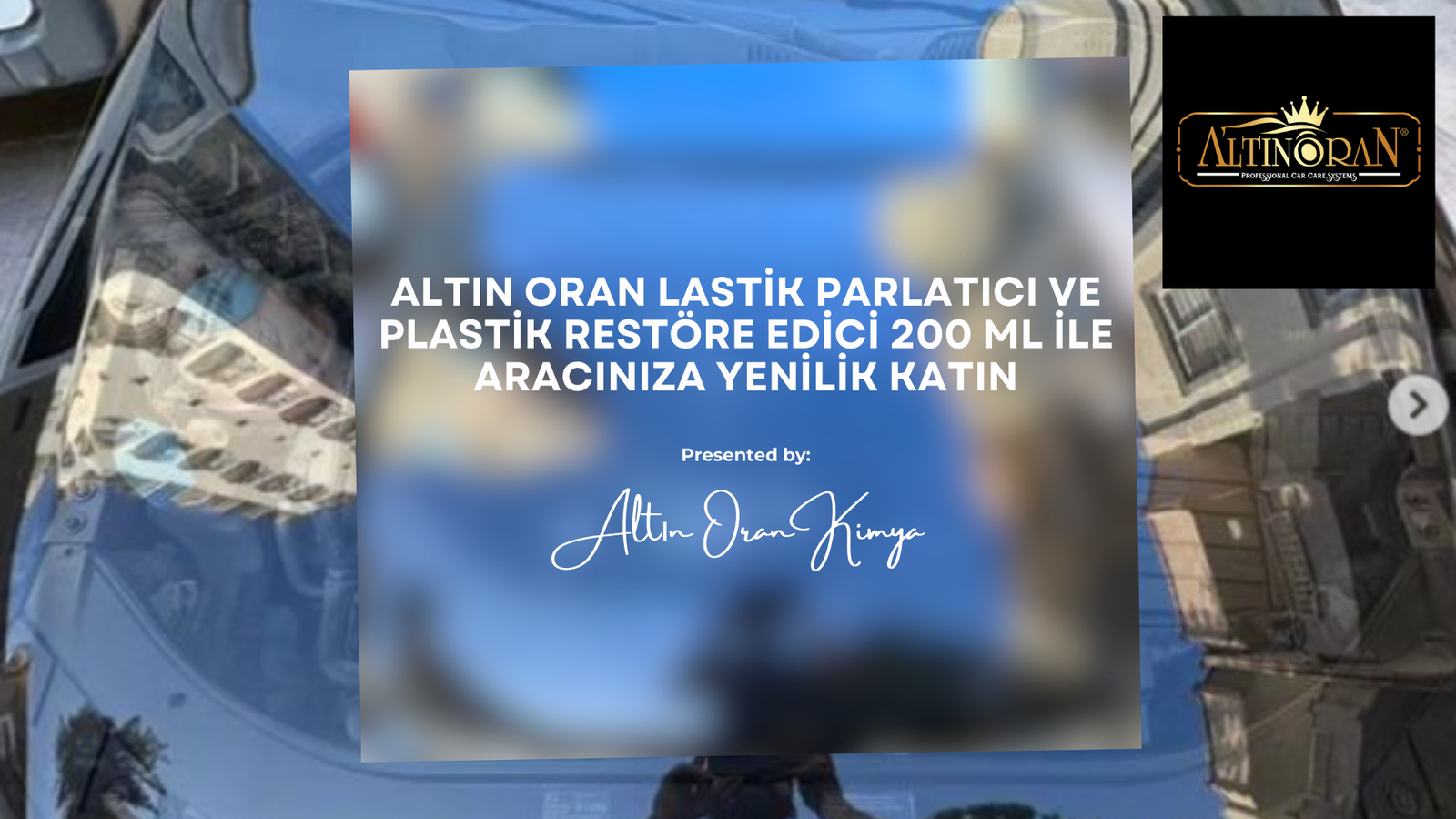 Altın Oran Lastik Parlatıcı ve Plastik Restöre Edici 200 ML ile Aracınıza Yenilik Katın