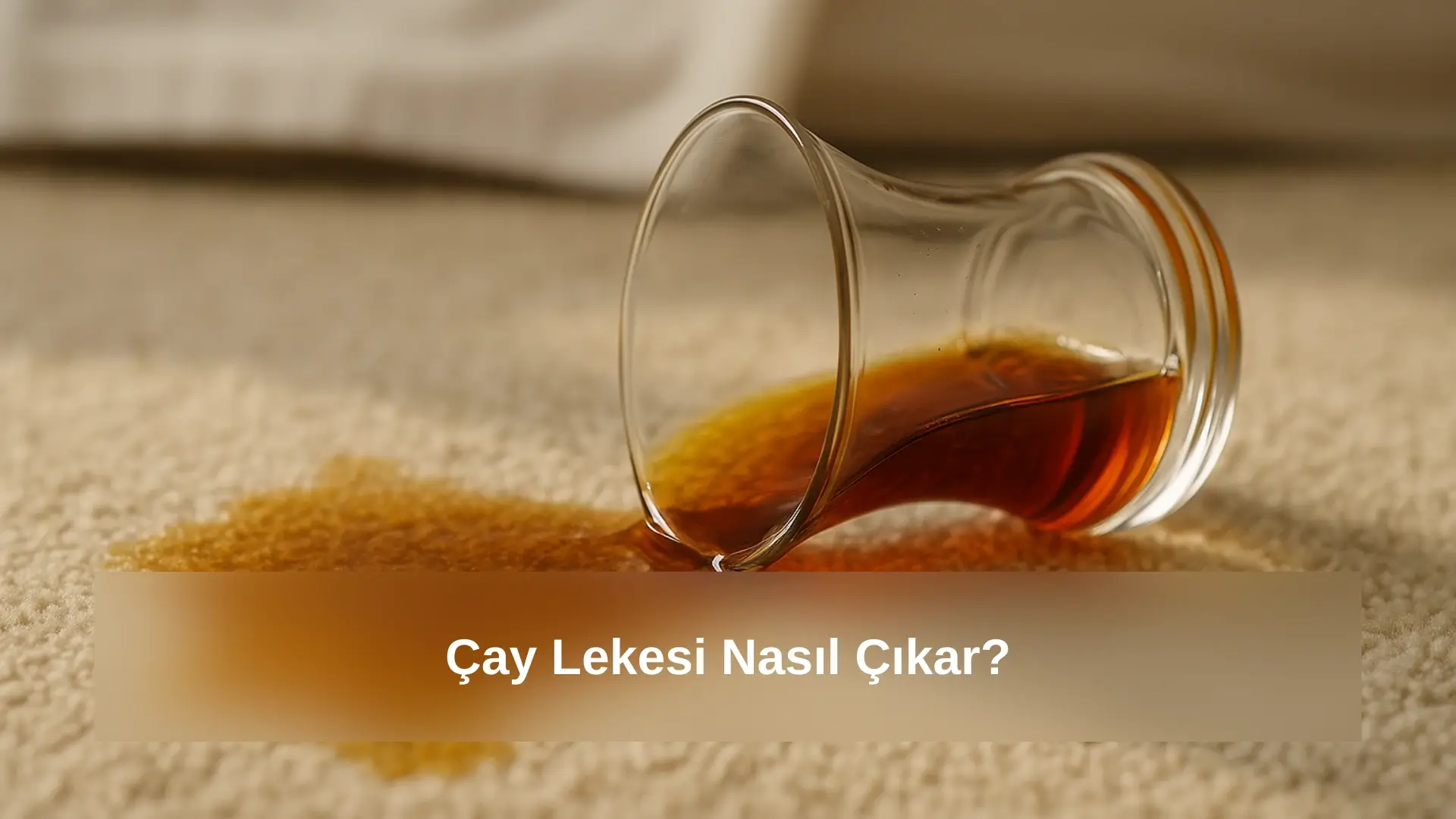 Çay Lekesi Nasıl Çıkar?