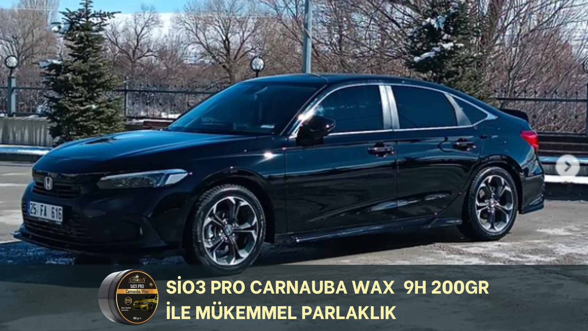 SiO3 Pro Carnauba Wax 9H 200GR ile Mükemmel Parlaklık Sağlanmış Siyah Honda Araç